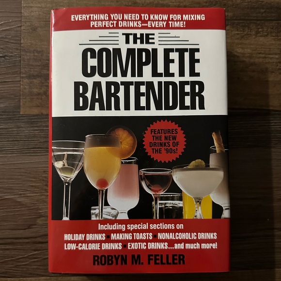 Complete Bartender: Holiday, Nonalcoholic, Low-Calorie & Exotic Drinks Hardcover - Picture 2 of 3